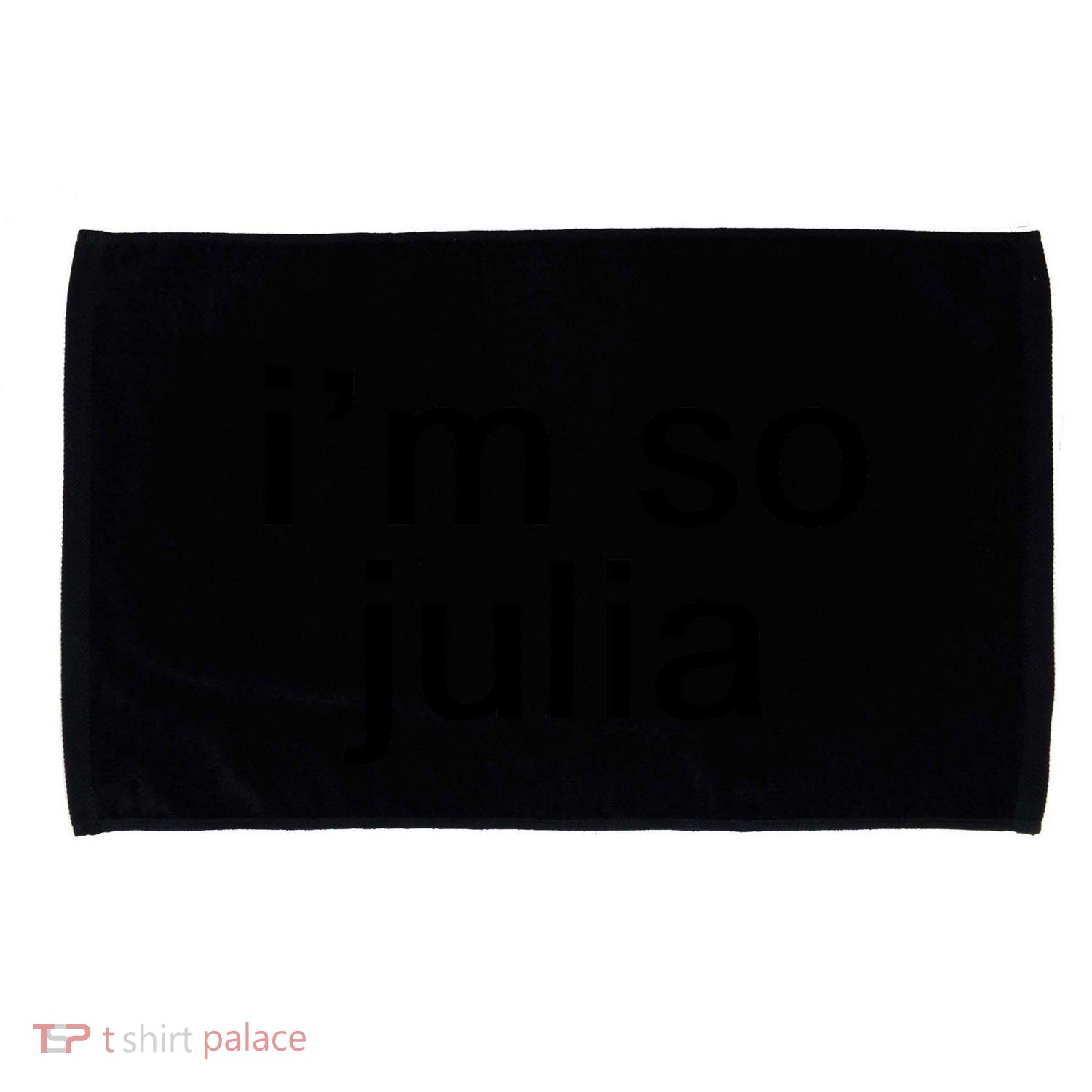 IM So Julia Funny Slang Sarcasm Fashion Statement Microfiber Hand Towel