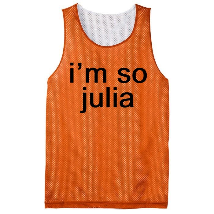 IM So Julia Funny Slang Sarcasm Fashion Statement Mesh Reversible Basketball Jersey Tank