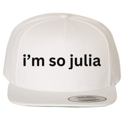 IM So Julia Green Design Funny IM So Julia Meme 2024 Wool Snapback Cap