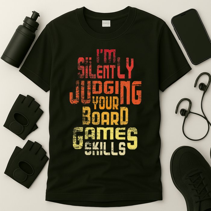 I'm Silently Judging Your Board Games Skills Tabletop Game T-Shirt