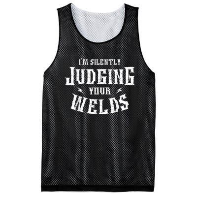 Im Silently Judging Your Welds Welding Metal Fusing Welder Mesh Reversible Basketball Jersey Tank