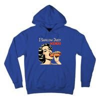 I Swallow Juicy Wieners Funny Joke Hot Dog Pun Meaningful Gift Tall Hoodie