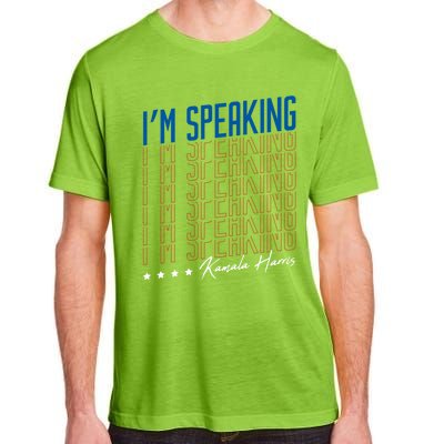 IM Speaking Kamala Harris Funny Vice Presidential Debate Gift Adult ChromaSoft Performance T-Shirt