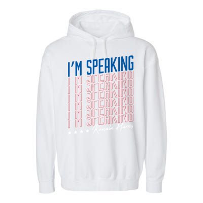 IM Speaking Kamala Harris Funny Vice Presidential Debate Gift Garment-Dyed Fleece Hoodie