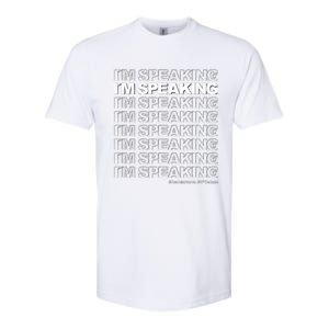 IM Speaking Kamala Harris #Vpdebate Swag Funny Gift Softstyle® CVC T-Shirt