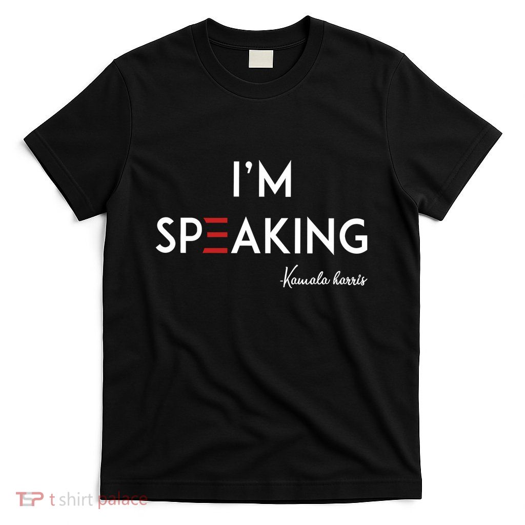 IM Speaking Kamala Harris T-Shirt