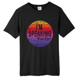 IM Speaking Kamala Harris Gift Tall Fusion ChromaSoft Performance T-Shirt