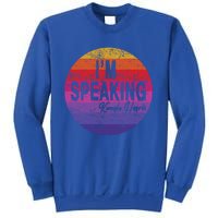 IM Speaking Kamala Harris Gift Sweatshirt