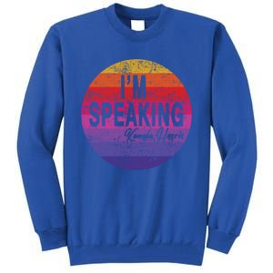 IM Speaking Kamala Harris Gift Tall Sweatshirt