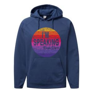 IM Speaking Kamala Harris Gift Performance Fleece Hoodie