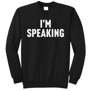 Im Speaking Kamala Harris 2024 Vice President Debate Sweatshirt