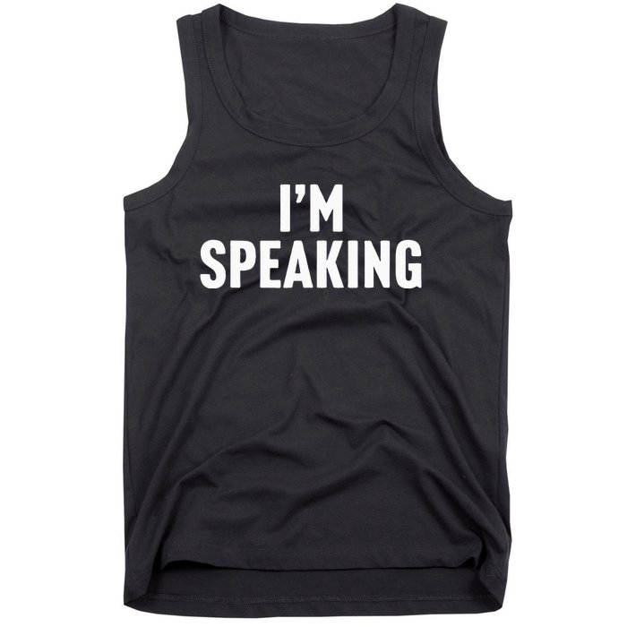 Im Speaking Kamala Harris 2024 Vice President Debate Tank Top