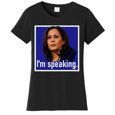 IM Speaking Kamala Harris Women's T-Shirt