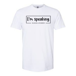 IM Speaking. Kamala Harris 2024 Softstyle CVC T-Shirt