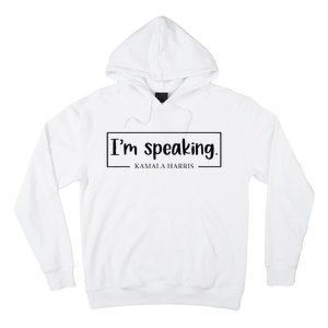 IM Speaking. Kamala Harris 2024 Hoodie