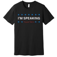 I’M Speaking Kamala Harris Premium T-Shirt