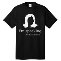 IM Speaking Kamala Harris 2024 Vote Democrat Tall T-Shirt