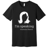 IM Speaking Kamala Harris 2024 Vote Democrat Premium T-Shirt