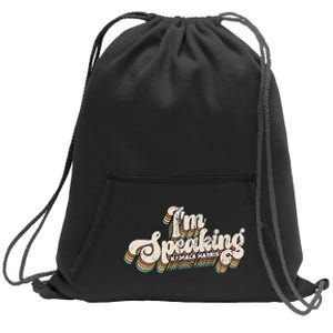 IM Speaking Kamala Harris Presidential Election Sweatshirt Cinch Pack Bag