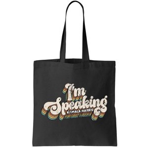 IM Speaking Kamala Harris Presidential Election Tote Bag