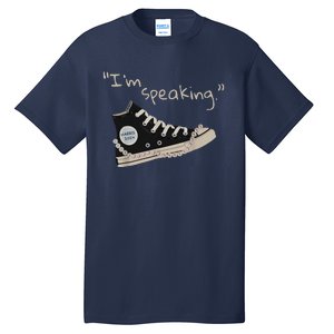 IM Speaking Kamala Harris 2024 Sneakers Tall T-Shirt