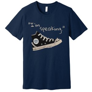 IM Speaking Kamala Harris 2024 Sneakers Premium T-Shirt