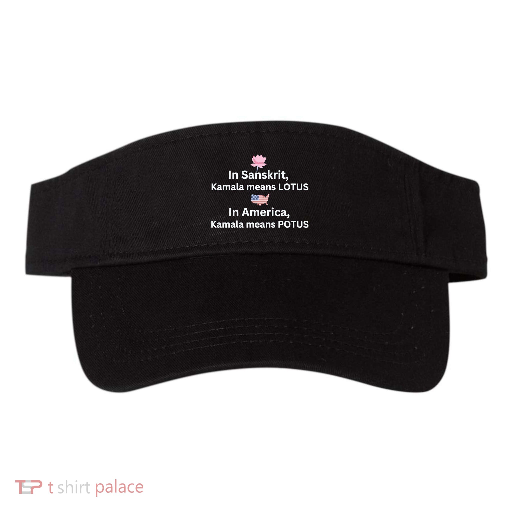 In Sanskrit Kamala Means Lotus In America Kamala Means Potus Visor