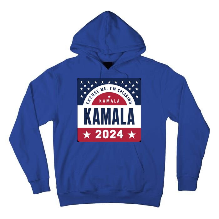 IM Speaking Kamala Harris 2024 Meaningful Gift Tall Hoodie