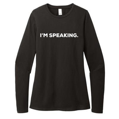 IM Speaking Kamala Harris Quote Pro Biden Supporter Gift Womens CVC Long Sleeve Shirt