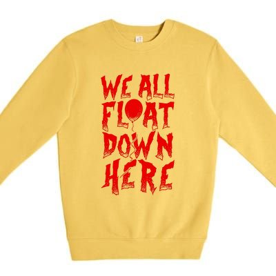 IT Stephen Kings WE ALL FLOAT DOWN HERE Clown Pennywise Horror Premium Crewneck Sweatshirt