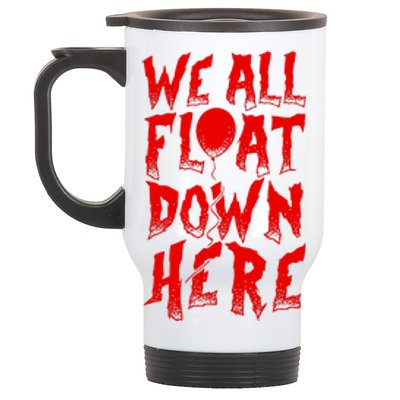 IT Stephen Kings WE ALL FLOAT DOWN HERE Clown Pennywise Horror Stainless Steel Travel Mug