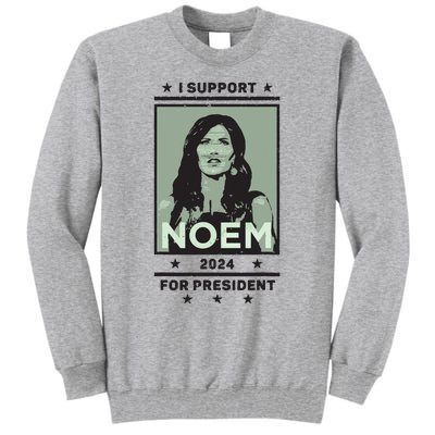 I Support Kristi Noem South Dakota Governor President 2024 Tall Sweatshirt