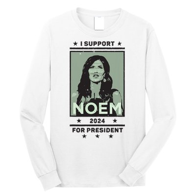 I Support Kristi Noem South Dakota Governor President 2024 Long Sleeve Shirt