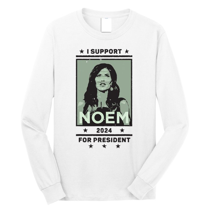 I Support Kristi Noem South Dakota Governor President 2024 Long Sleeve Shirt