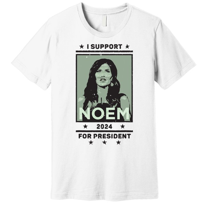 I Support Kristi Noem South Dakota Governor President 2024 Premium T-Shirt