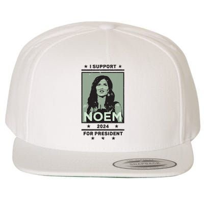 I Support Kristi Noem South Dakota Governor President 2024 Wool Snapback Cap