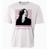 Im Speaking Kamala Harris Madam President 2024 Cooling Performance Crew T-Shirt