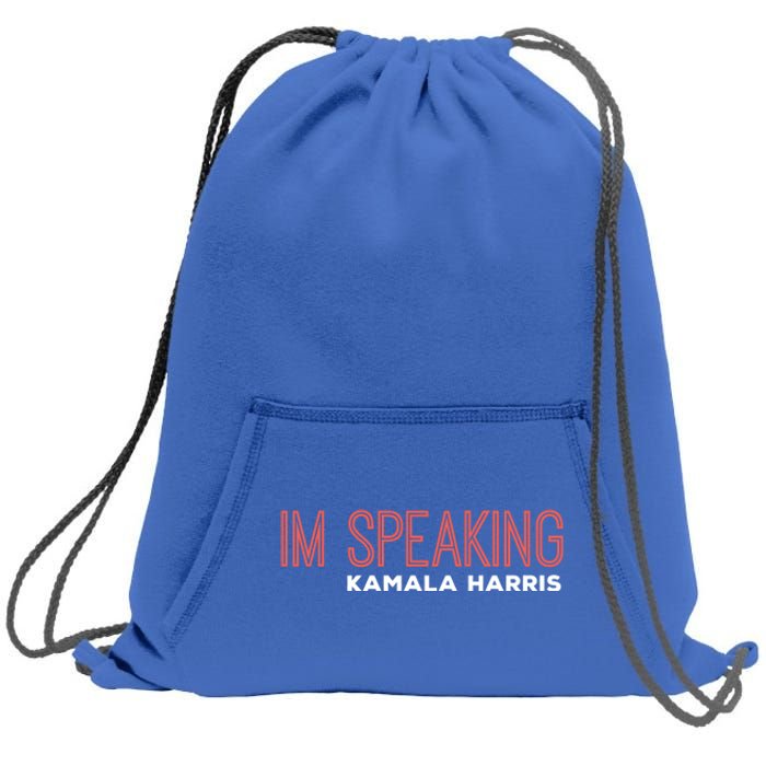 Im Speaking Kamala Harris Gift Sweatshirt Cinch Pack Bag