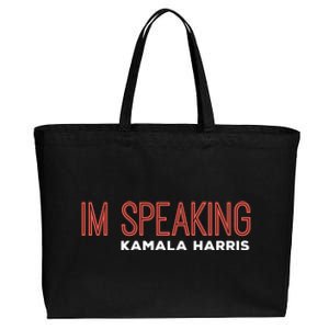 Im Speaking Kamala Harris Gift Cotton Canvas Jumbo Tote