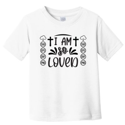 I'm So Loved Toddler T-Shirt