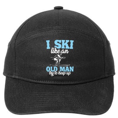 I Ski Like An Old And Try To Keep Up Vintage Retro Gift Funny Gift 7-Panel Snapback Hat