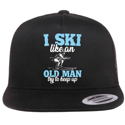I Ski Like An Old And Try To Keep Up Vintage Retro Gift Funny Gift Flatbill Hat