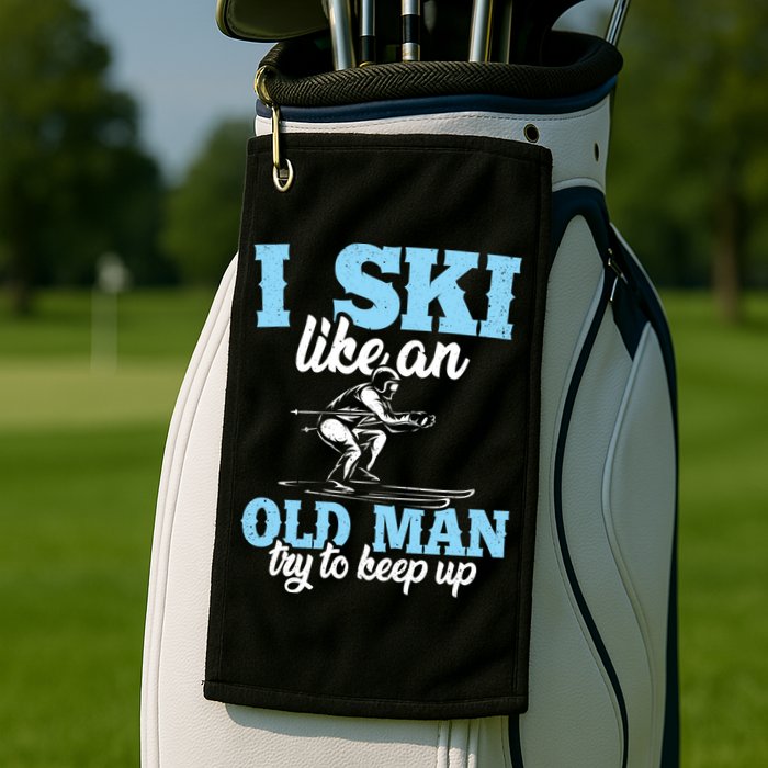 I Ski Like An Old And Try To Keep Up Vintage Retro Gift Funny Gift Golf Towel
