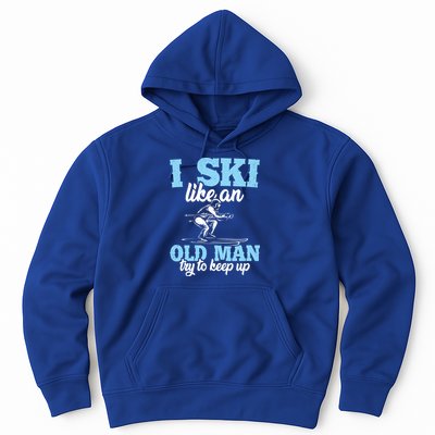 I Ski Like An Old And Try To Keep Up Vintage Retro Gift Funny Gift Hoodie