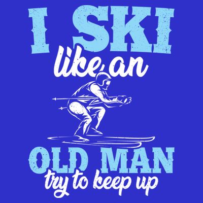 I Ski Like An Old And Try To Keep Up Vintage Retro Gift Funny Gift T-Shirt