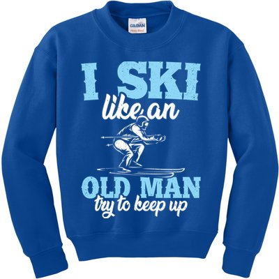 I Ski Like An Old And Try To Keep Up Vintage Retro Gift Funny Gift Kids Sweatshirt