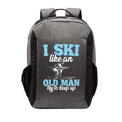 I Ski Like An Old And Try To Keep Up Vintage Retro Gift Funny Gift Vector Backpack