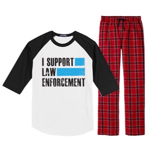 I Support Law Enforcet Meaningful Gift Cops Leos Police Gift Raglan Sleeve Pajama Set