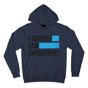 I Support Law Enforcet Meaningful Gift Cops Leos Police Gift Hoodie