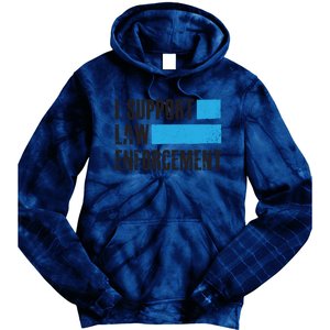 I Support Law Enforcet Meaningful Gift Cops Leos Police Gift Tie Dye Hoodie